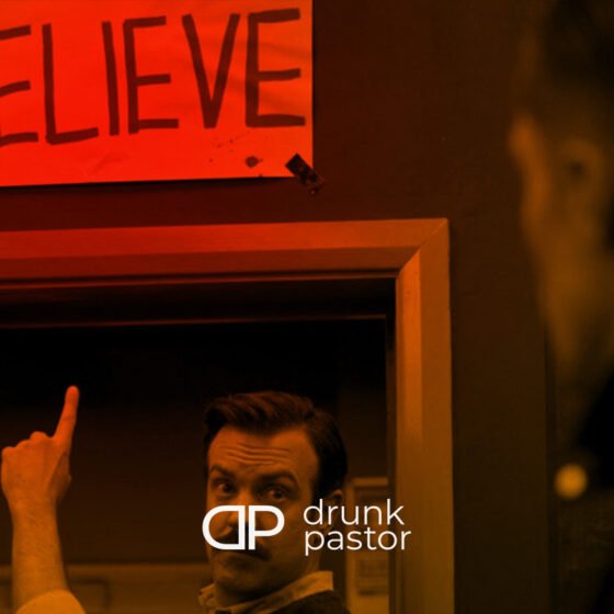 Drunk Pastor - Let's Talk Faith - Ted Lasso Header