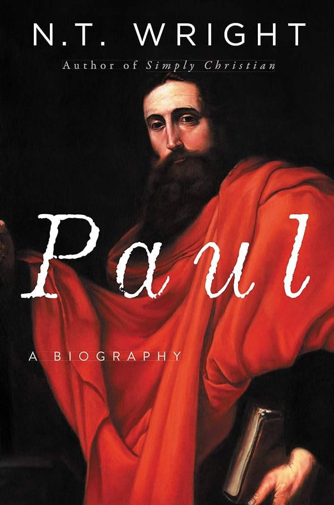 Paul - A Biography - NT Wright