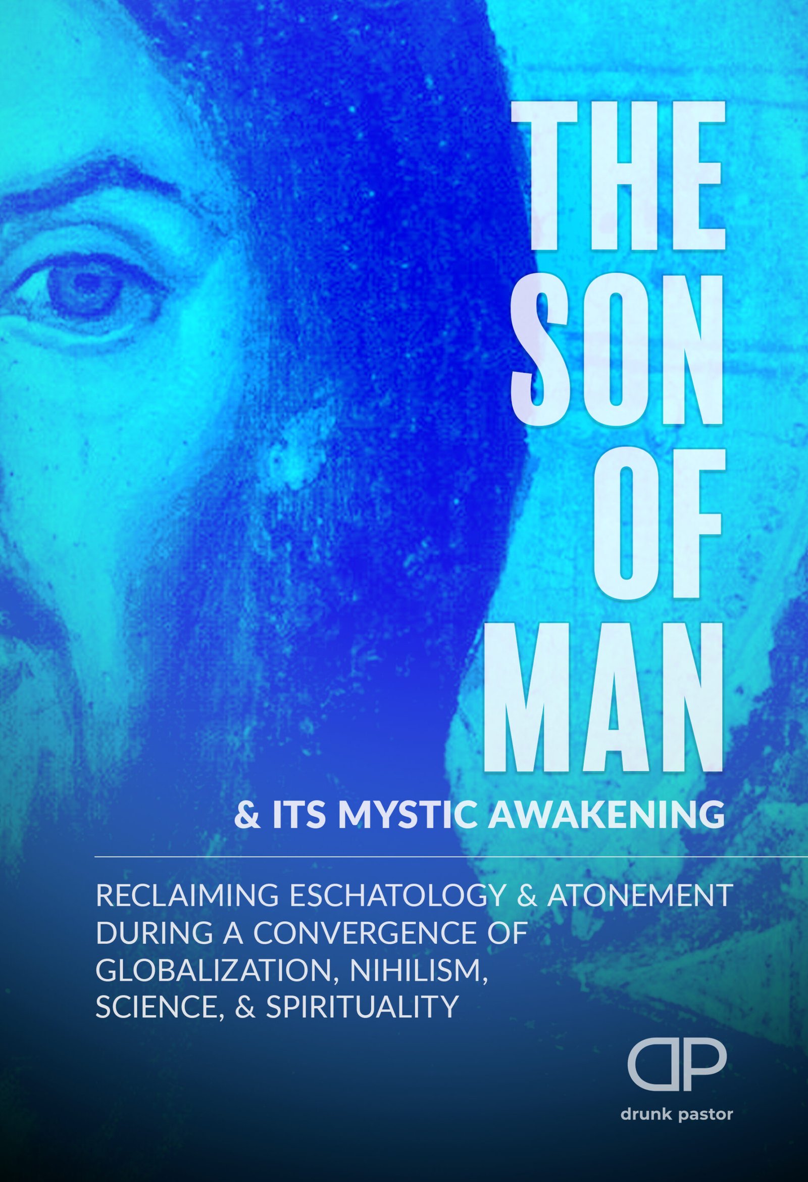The Son of Man & its Mystic Awakening Book