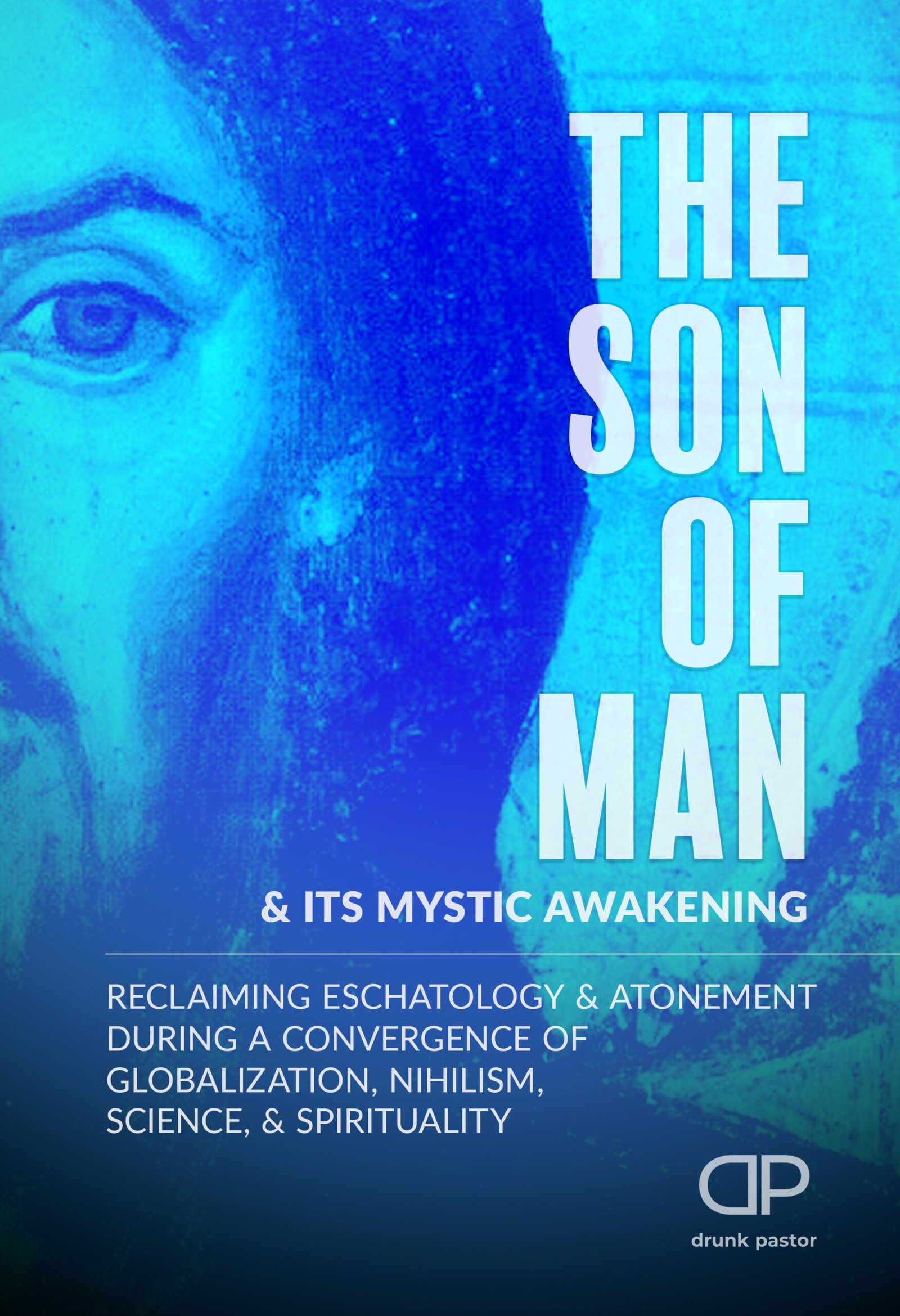 Upcoming Book: The Son of Man & its Mystic Awakening