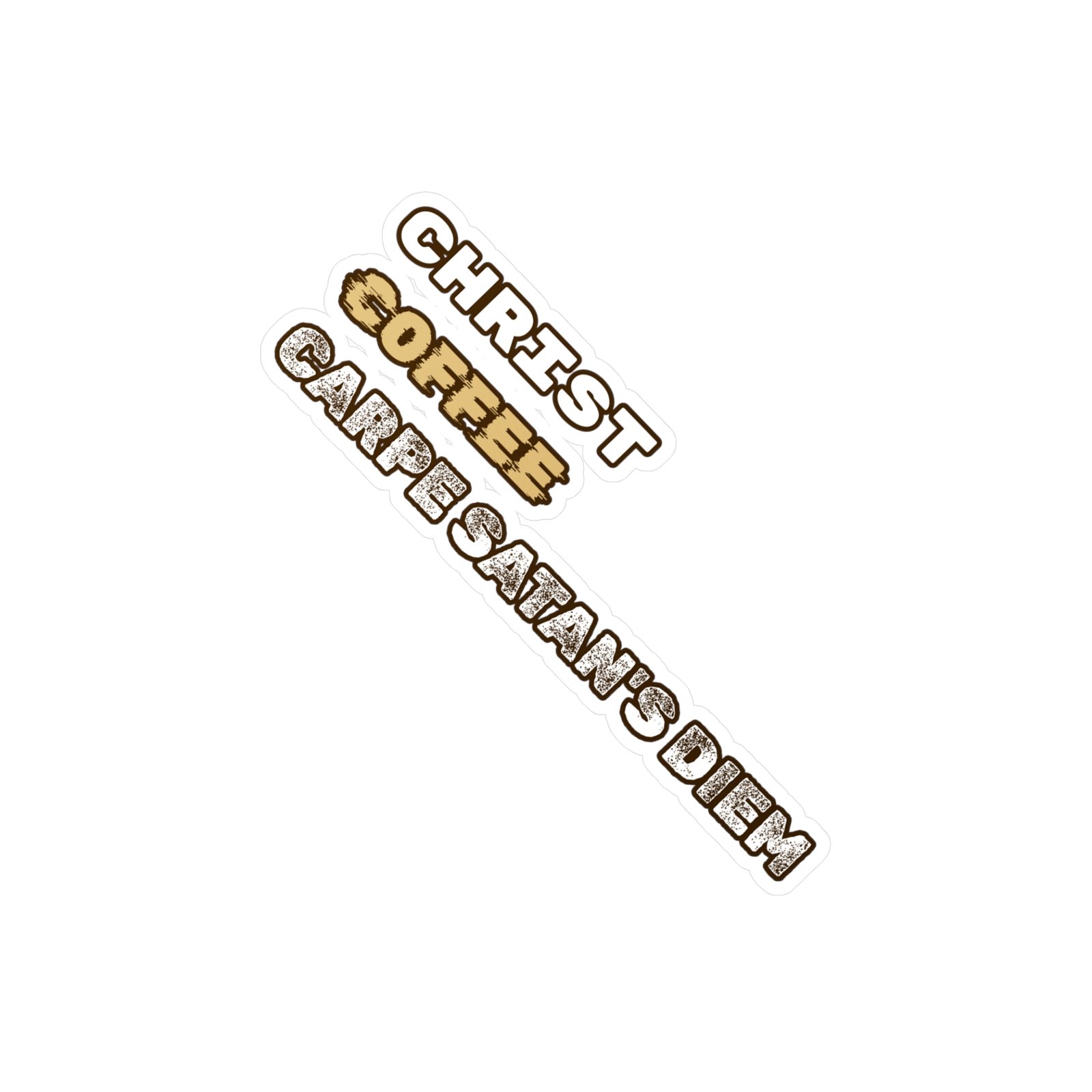 "Christ-Coffee-Carpe Satan's Diem" Kiss-Cut Vinyl Decals - Drunk Pastor - Image 4